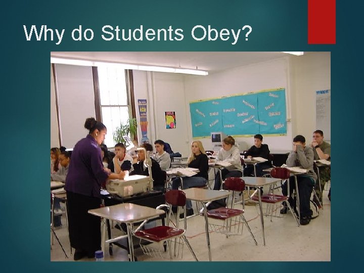Why do Students Obey? Why do Students Obey?