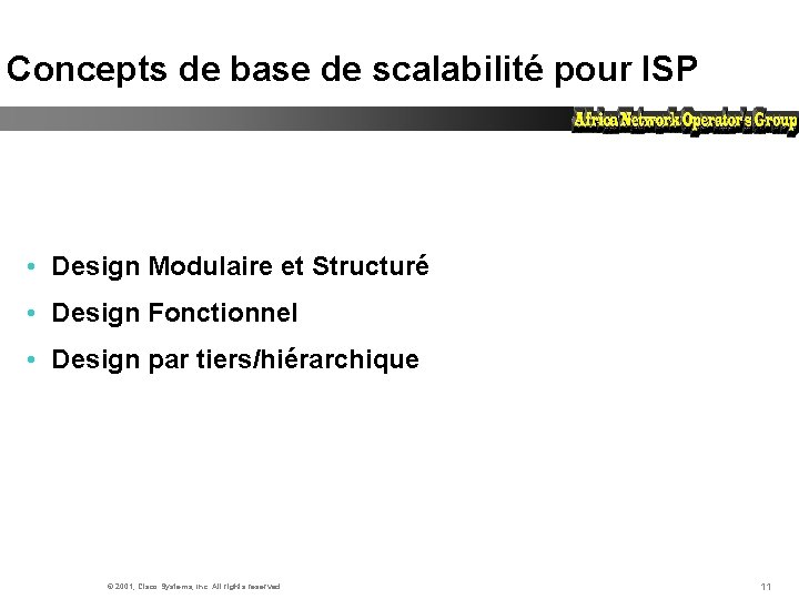 Concepts de base de scalabilité pour ISP • Design Modulaire et Structuré • Design