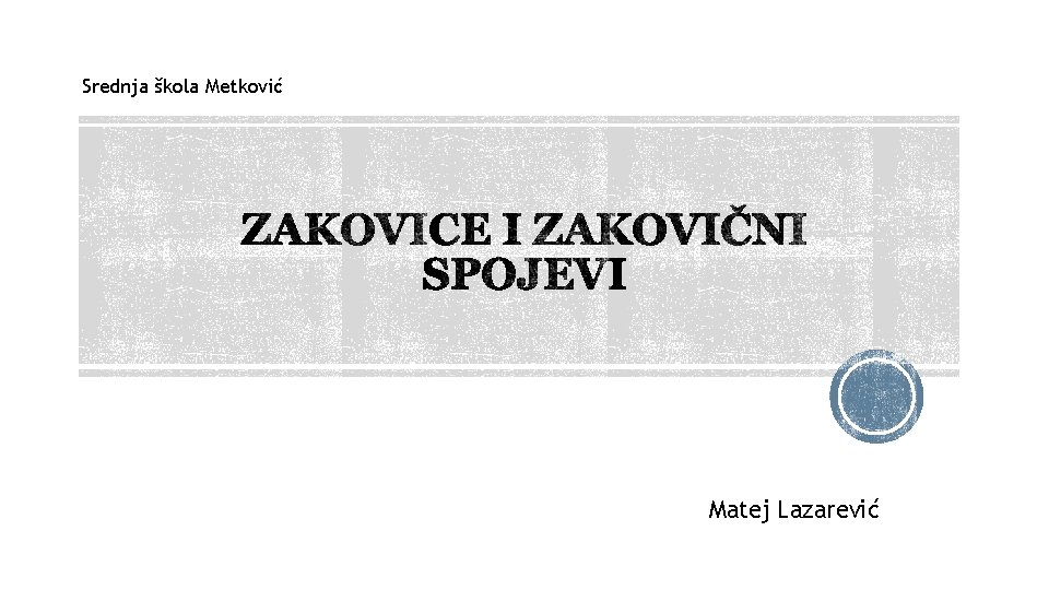 Srednja škola Metković Matej Lazarević 