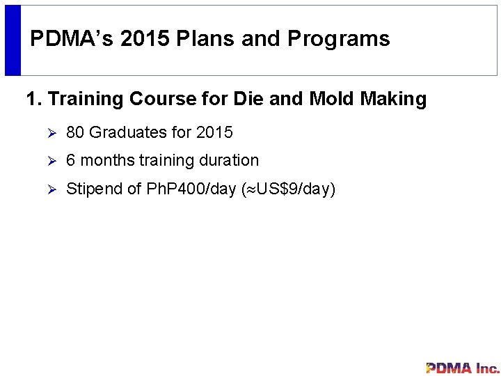 A member of Philippine Die Mould Association Inc