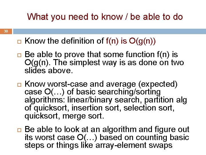 What you need to know / be able to do 30 Know the definition