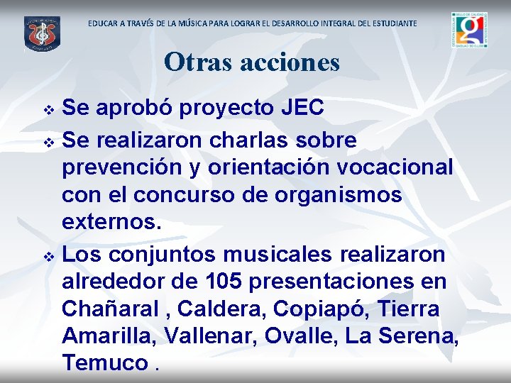 EDUCAR A TRAVÉS DE LA MÚSICA PARA LOGRAR EL DESARROLLO INTEGRAL DEL ESTUDIANTE Otras