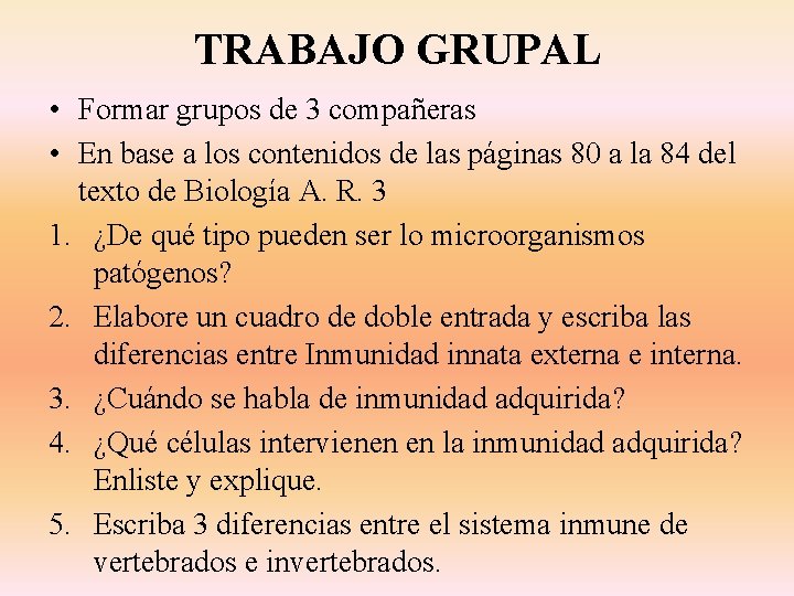 TRABAJO GRUPAL • Formar grupos de 3 compañeras • En base a los contenidos