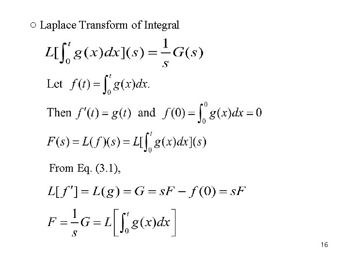 ○ Laplace Transform of Integral From Eq. (3. 1), 16 ○ Laplace Transform of Integral From Eq. (3. 1), 16