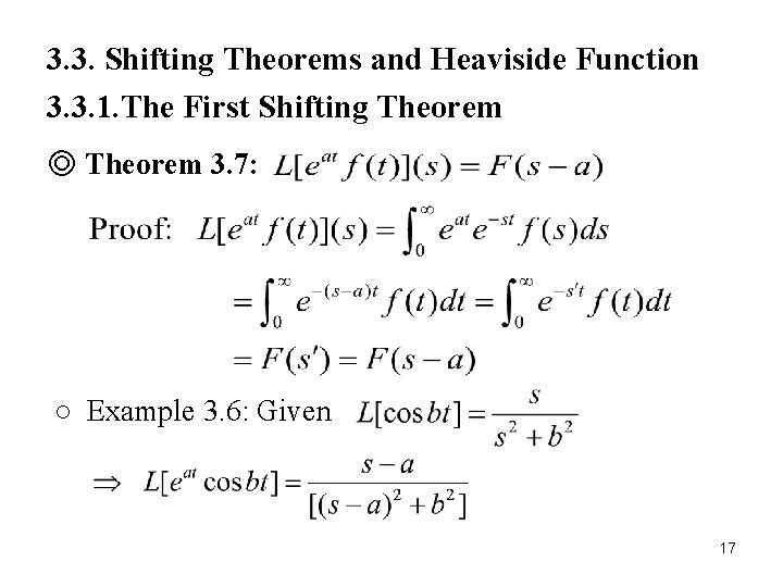 3. 3. Shifting Theorems and Heaviside Function 3. 3. 1. The First Shifting Theorem 3. 3. Shifting Theorems and Heaviside Function 3. 3. 1. The First Shifting Theorem