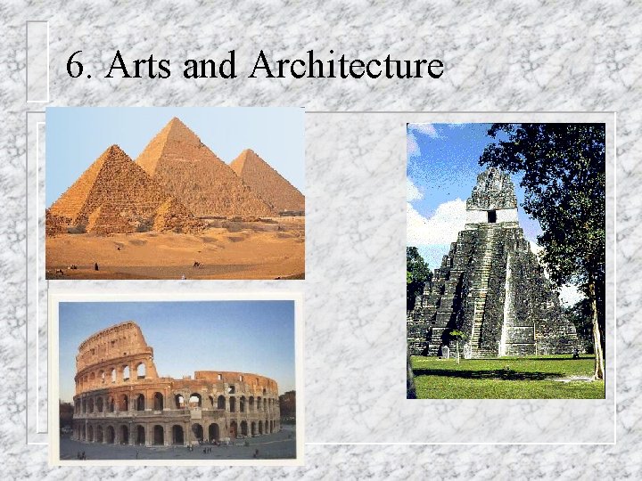 6. Arts and Architecture 