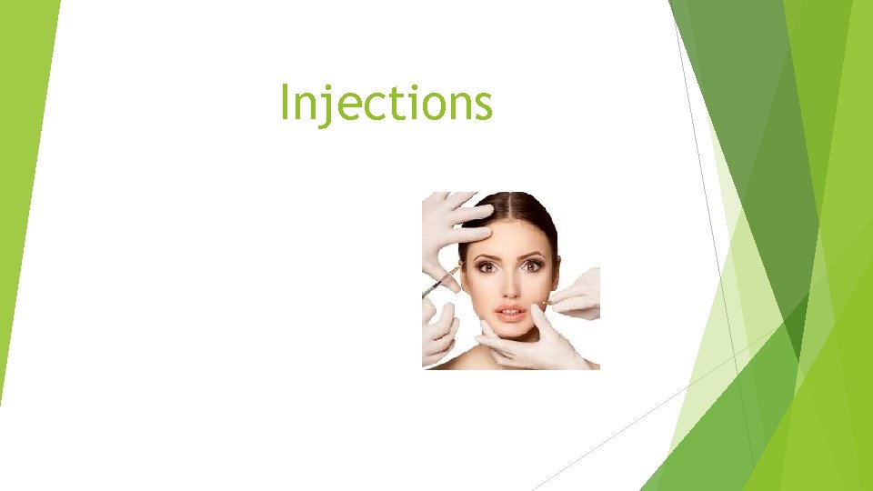 Injections 