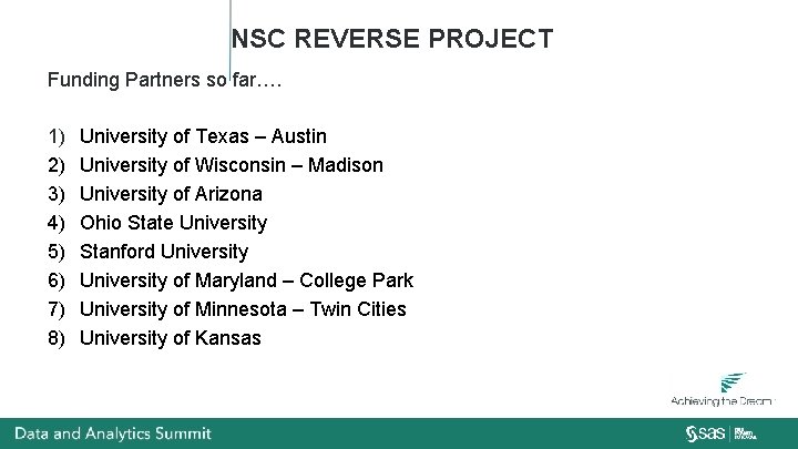 NSC REVERSE PROJECT Funding Partners so far…. 1) 2) 3) 4) 5) 6) 7)