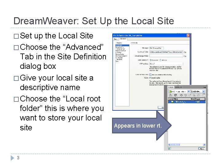 Dream. Weaver: Set Up the Local Site � Set up the Local Site �