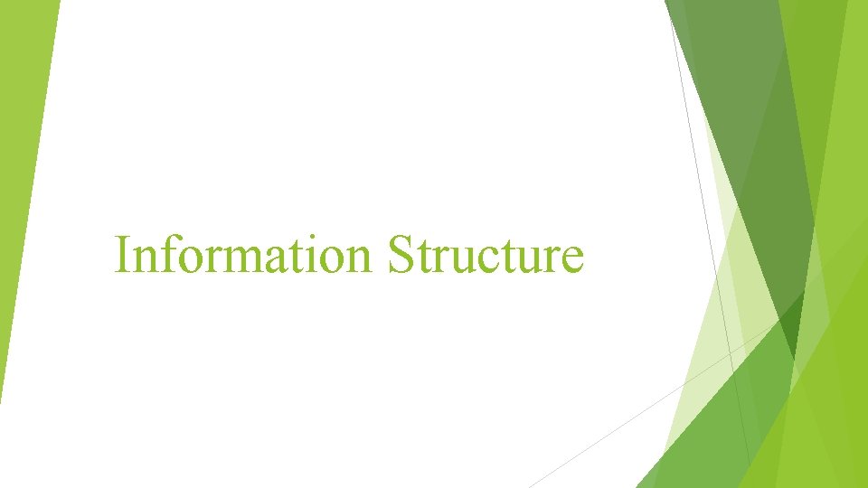 Information Structure 