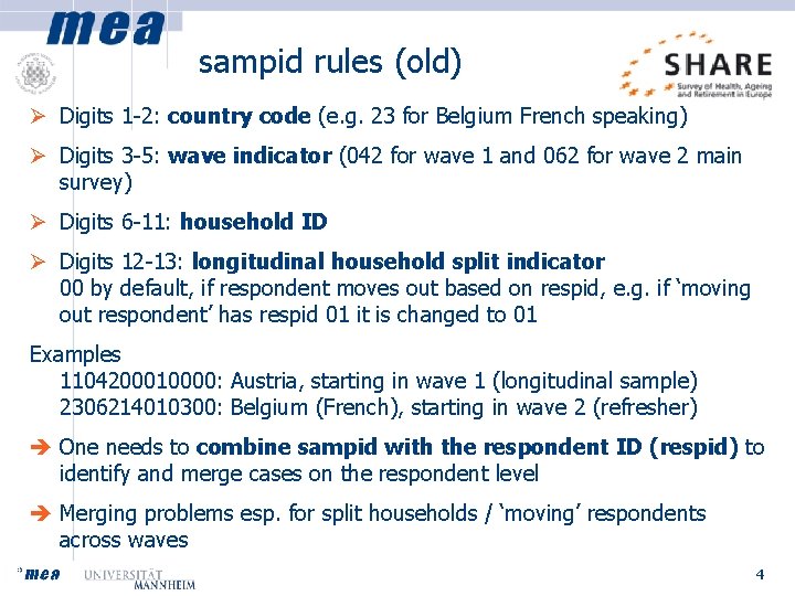 sampid rules (old) Ø Digits 1 -2: country code (e. g. 23 for Belgium