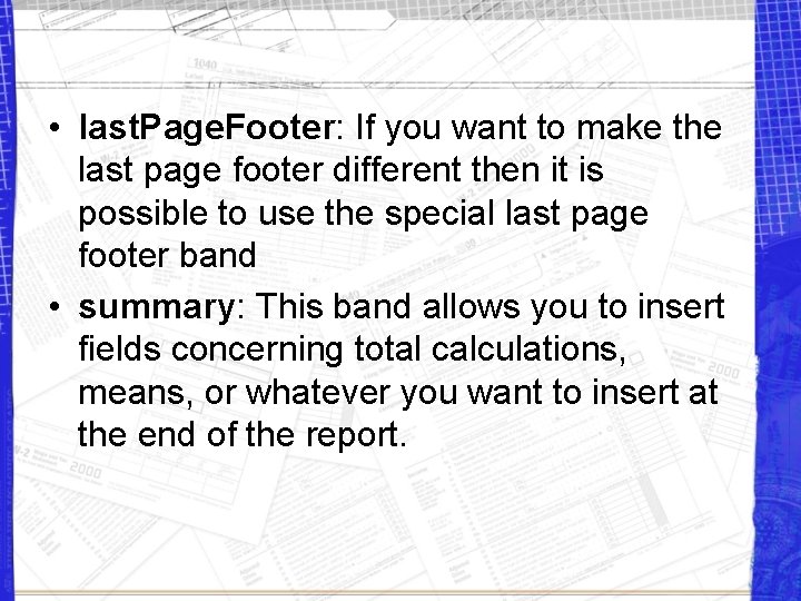  • last. Page. Footer: If you want to make the last page footer