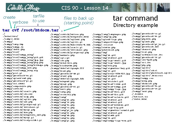 CIS 90 - Lesson 14 create verbose tarfile to use files to back up