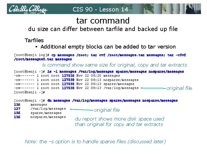 CIS 90 - Lesson 14 tar command du size can differ between tarfile and