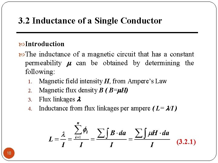 3. 2 Inductance of a Single Conductor Introduction The inductance of a magnetic circuit