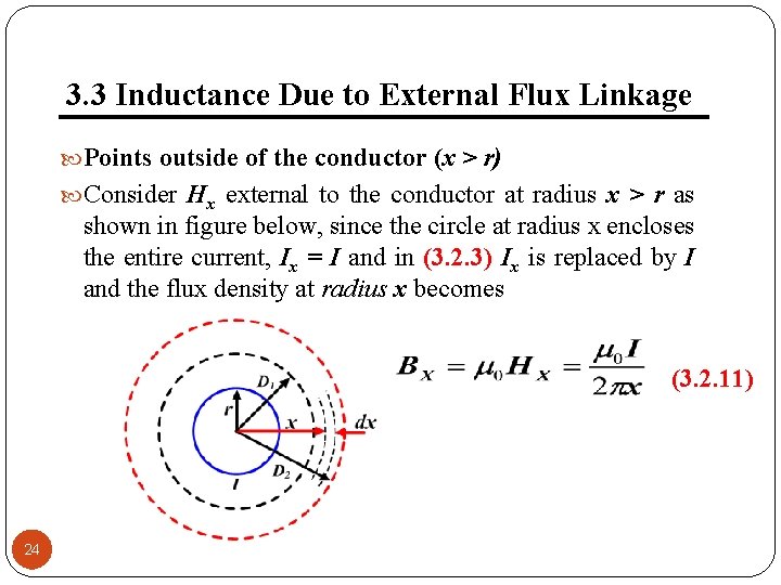 3. 3 Inductance Due to External Flux Linkage Points outside of the conductor (x