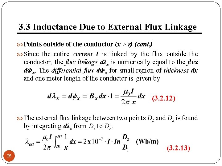 3. 3 Inductance Due to External Flux Linkage Points outside of the conductor (x