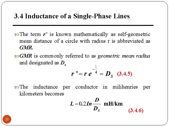 3. 4 Inductance of a Single-Phase Lines The term r’ is known mathematically as