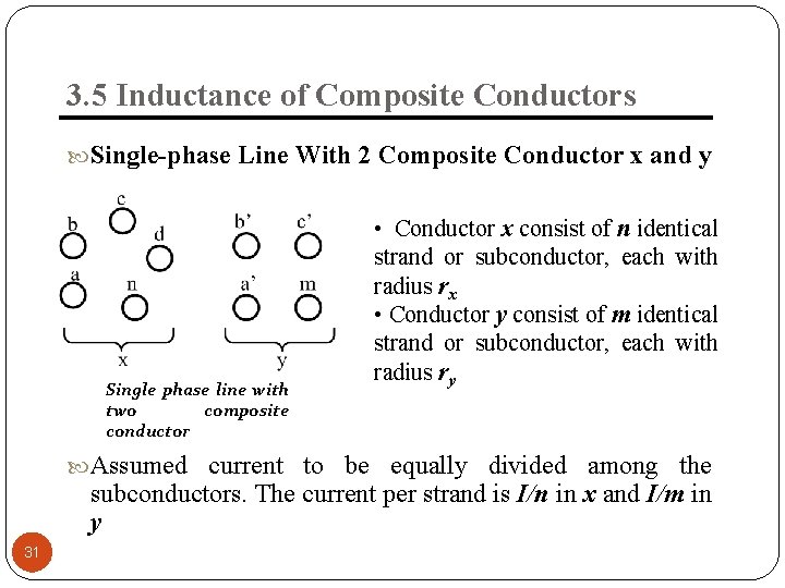 3. 5 Inductance of Composite Conductors Single-phase Line With 2 Composite Conductor x and