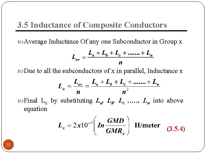 3. 5 Inductance of Composite Conductors Average Inductance Of any one Subconductor in Group