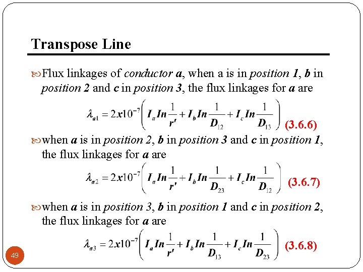 Transpose Line Flux linkages of conductor a, when a is in position 1, b