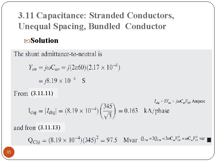 3. 11 Capacitance: Stranded Conductors, Unequal Spacing, Bundled Conductor Solution (3. 11) (3. 11.