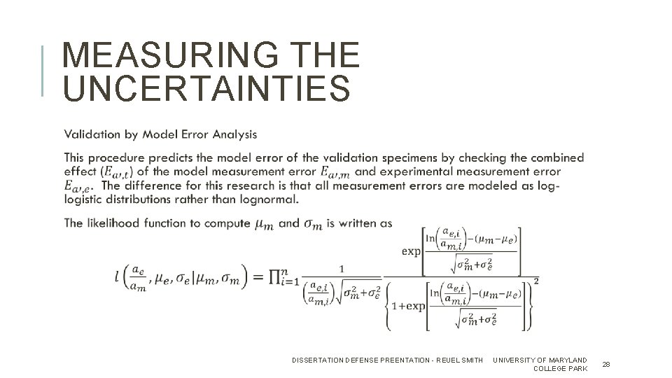 MEASURING THE UNCERTAINTIES DISSERTATION DEFENSE PREENTATION - REUEL SMITH UNIVERSITY OF MARYLAND COLLEGE PARK