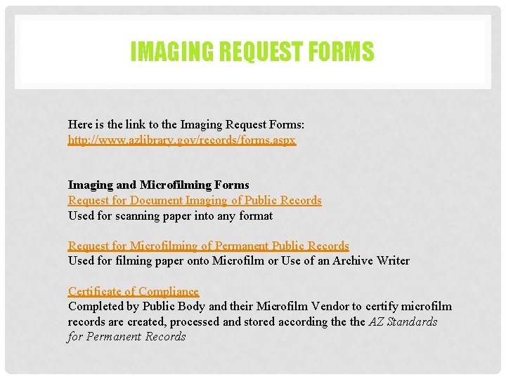 IMAGING REQUEST FORMS Here is the link to the Imaging Request Forms: http: //www. IMAGING REQUEST FORMS Here is the link to the Imaging Request Forms: http: //www.