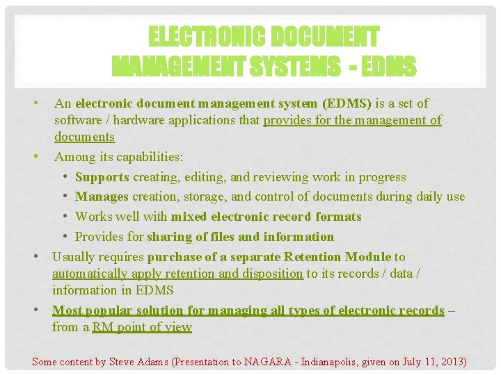 ELECTRONIC DOCUMENT MANAGEMENT SYSTEMS - EDMS • An electronic document management system (EDMS) is ELECTRONIC DOCUMENT MANAGEMENT SYSTEMS - EDMS • An electronic document management system (EDMS) is