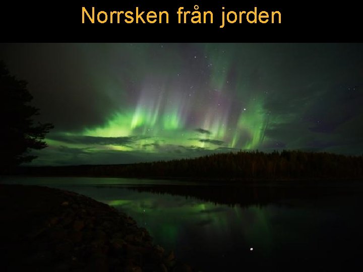 Norrsken från jorden 