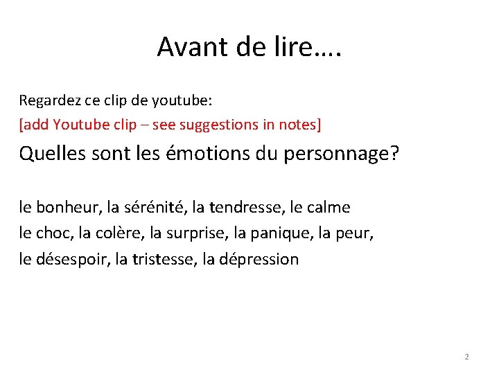 Avant de lire…. Regardez ce clip de youtube: [add Youtube clip – see suggestions