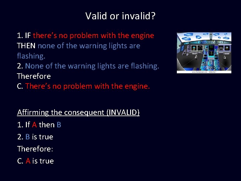Valid or invalid? 1. IF there’s no problem with the engine THEN none of Valid or invalid? 1. IF there’s no problem with the engine THEN none of