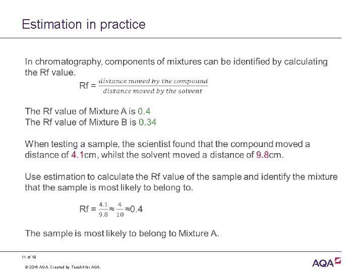 Estimation in practice 11 of 18 © 2016 AQA. Created by Teachit for AQA.