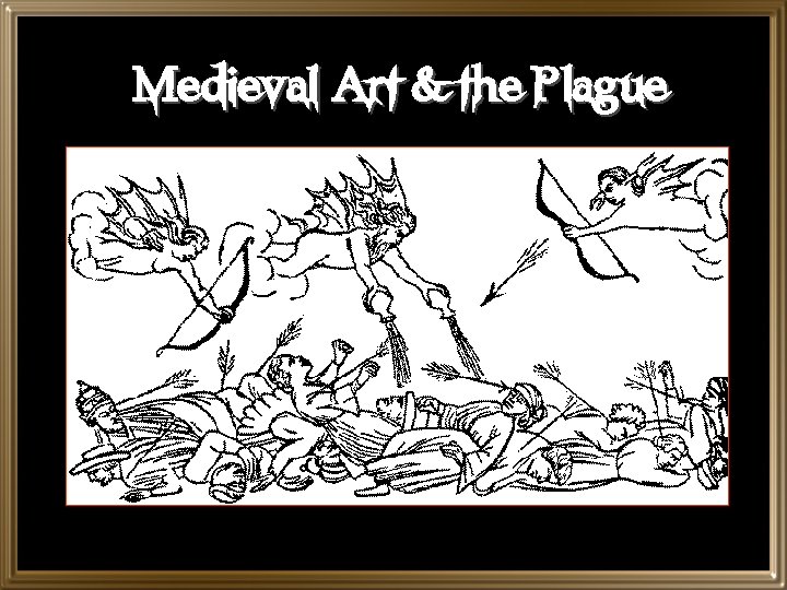 Medieval Art & the Plague 