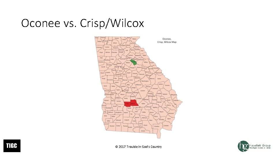 Oconee vs. Crisp/Wilcox © 2017 Trouble in God’s Country Oconee vs. Crisp/Wilcox © 2017 Trouble in God’s Country