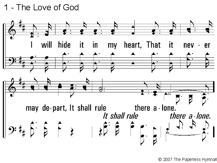 1 - The Love of God © 2007 The Paperless Hymnal® 