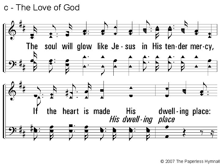 c - The Love of God © 2007 The Paperless Hymnal® 