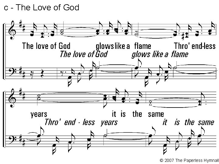 c - The Love of God © 2007 The Paperless Hymnal® 