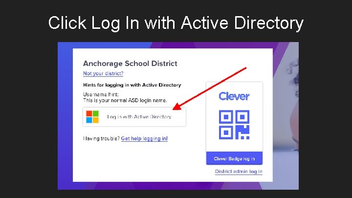 Click Log In with Active Directory 