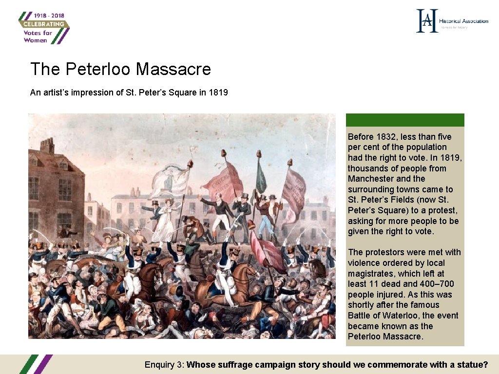 The Peterloo Massacre An artist’s impression of St. Peter’s Square in 1819 Before 1832,