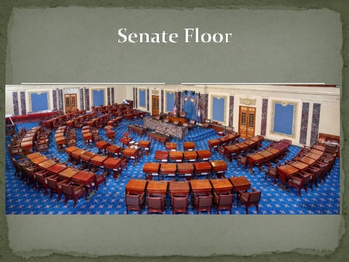 Senate Floor 