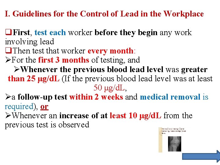 I. Guidelines for the Control of Lead in the Workplace q. First, test each