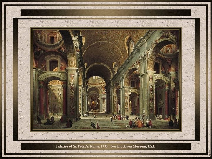 Interior of St. Peter's, Rome, 1735 - Norton Simon Museum, USA 