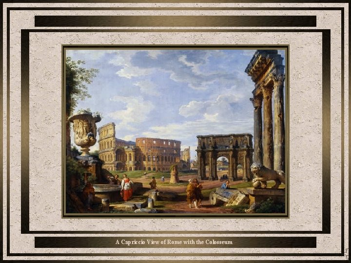 A Capriccio View of Rome with the Colosseum 