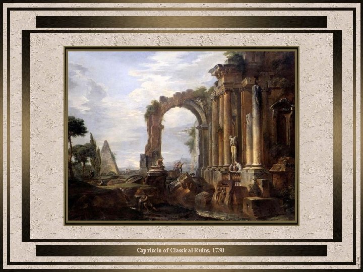 Capriccio of Classical Ruins, 1730 