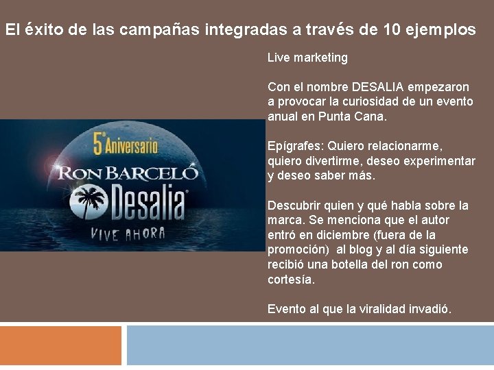 El éxito de las campañas integradas a través de 10 ejemplos Live marketing Con