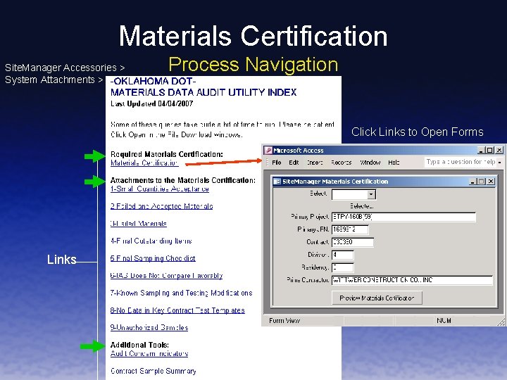 Materials Certification Site. Manager Accessories > System Attachments > Process Navigation Click Links to