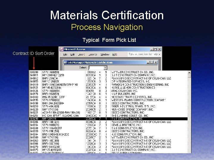 Materials Certification Process Navigation Typical Form Pick List Contract ID Sort Order 