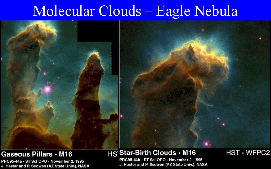 Molecular Clouds – Eagle Nebula 