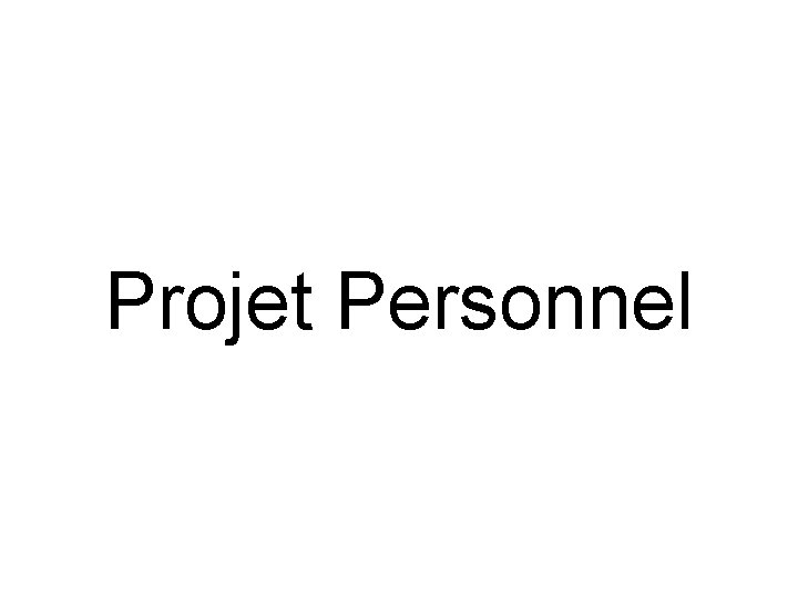 Projet Personnel 